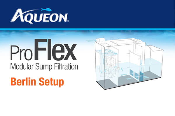 Aqueon ProFlex Modular Sump Filtration Berlin Setup